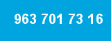 963 701 73 16